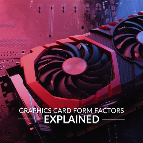 triple slot gpu|Graphics Card Form Factors Explained! .